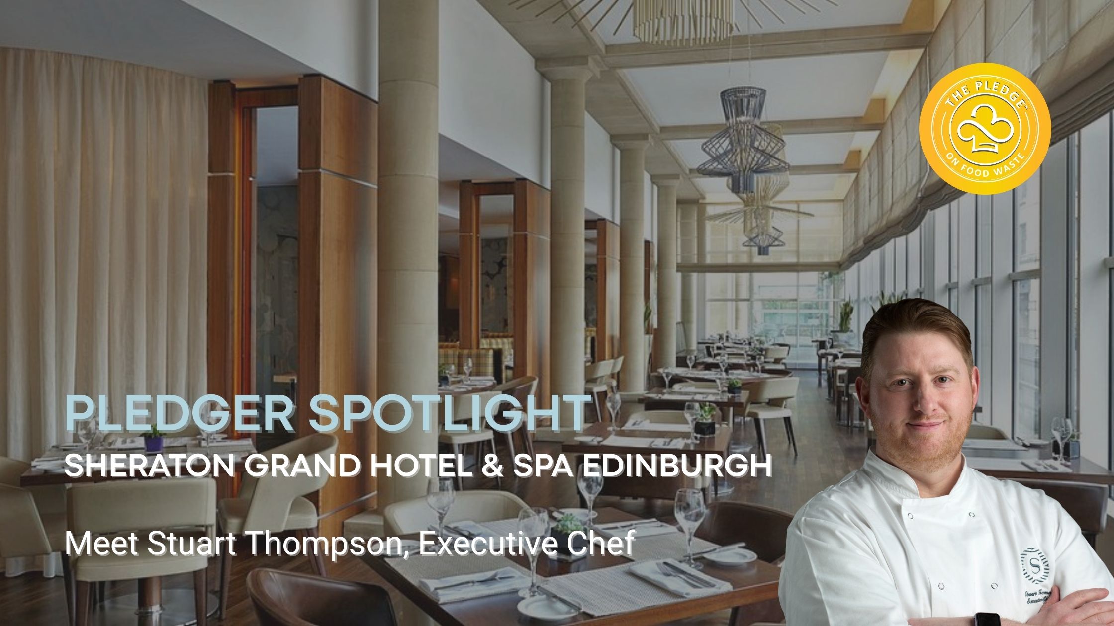 You are currently viewing Sheraton Grand Edinburgh Awarded Gold Food Waste Certification